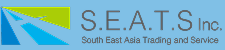 S.E.A.T.S Inc. - South East Asia Trading and Service